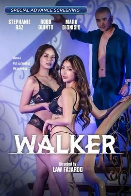 91视频入口《游走 Walker》免费在线观看