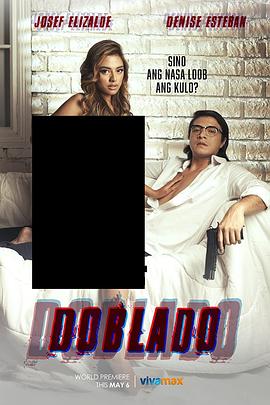 91视频入口《多布拉多 Doblado》免费在线观看