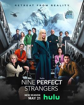 91视频入口《九个完美陌生人 第二季 Nine Perfect Strangers Season 2》免费在线观看