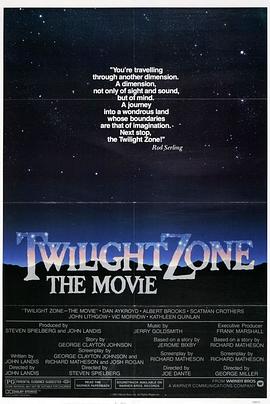 91视频网《阴阳魔界 Twilight Zone: The Movie》免费在线观看